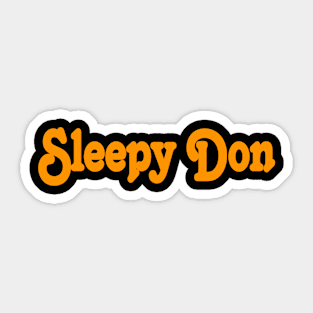 Sleepy Don - April 15, 2024 - Back Sticker